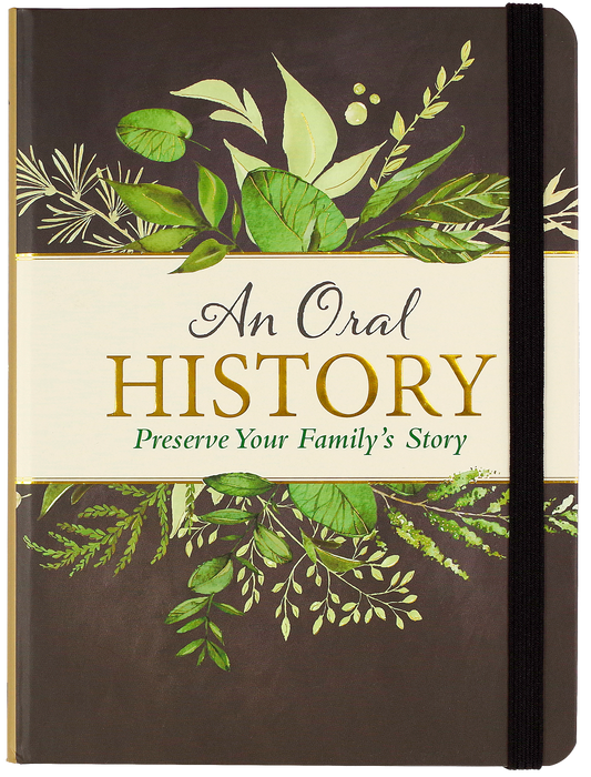 An Oral History: Preserve Your Family's Story