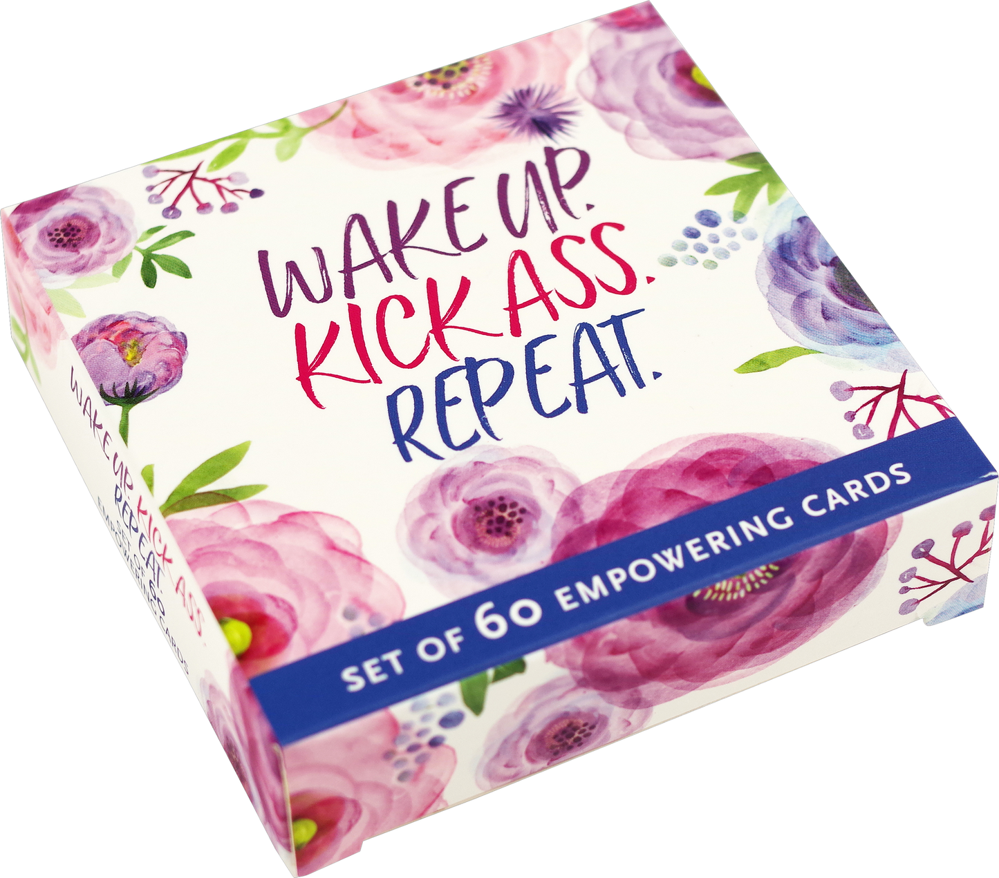 Wake Up Kick Ass Repeat