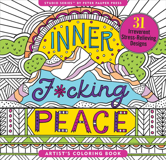 Inner F*cking Peace Coloring Book