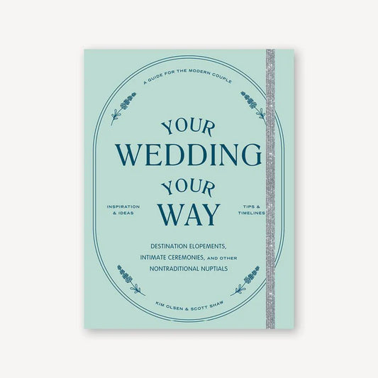 Your Wedding, Your Way