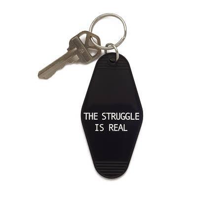 The Struggle is Real Keychain - The Silver Dahlia